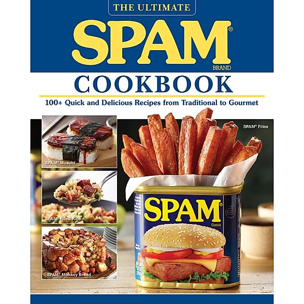 The Ultimate SPAM Cookbook, The Hormel Kitchen