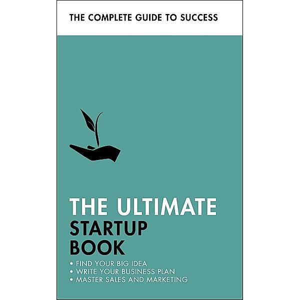 The Ultimate Startup Book, Kevin Duncan, Iain Maitland, Christine Harvey, John Sealey