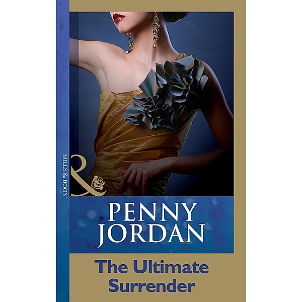 The Ultimate Surrender (Mills & Boon Modern) / Mills & Boon Modern, Penny Jordan