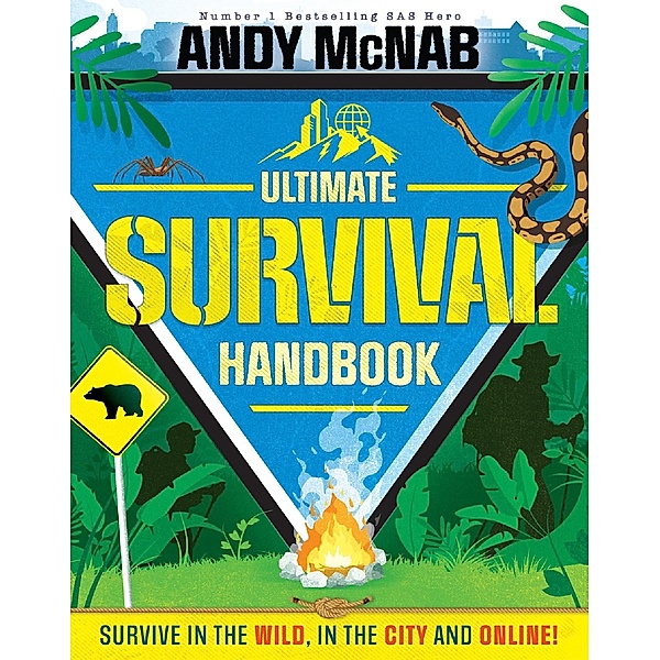 The Ultimate Survival Handbook, Andy McNab