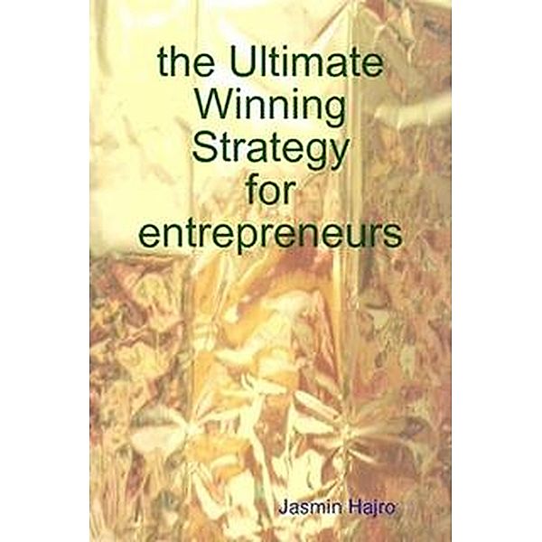 the Ultimate Winning Strategy (Victorious, #5) / Victorious, Jasmin Hajro