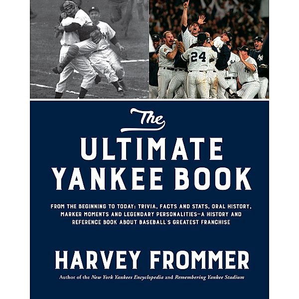 The Ultimate Yankee Book, Harvey Frommer