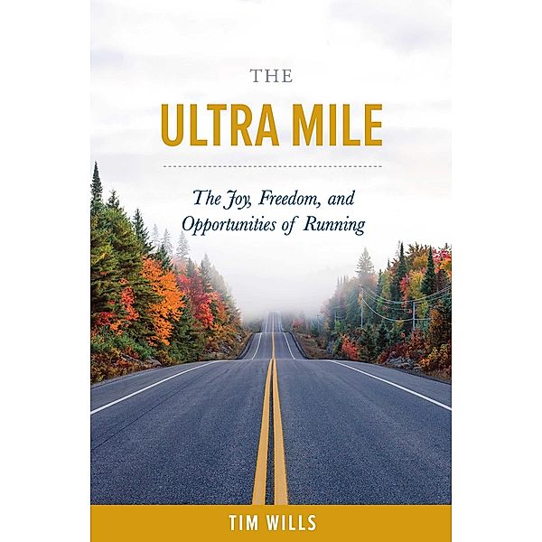 The Ultra Mile, Tim Wills