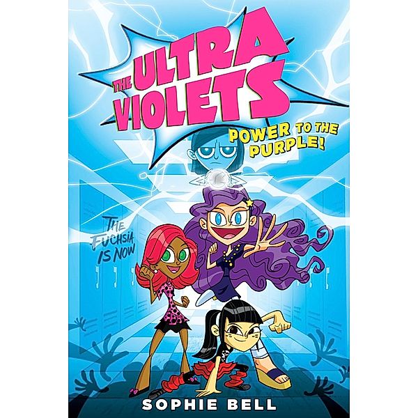 The Ultra Violets #2 / The Ultra Violets Bd.2, Sophie Bell