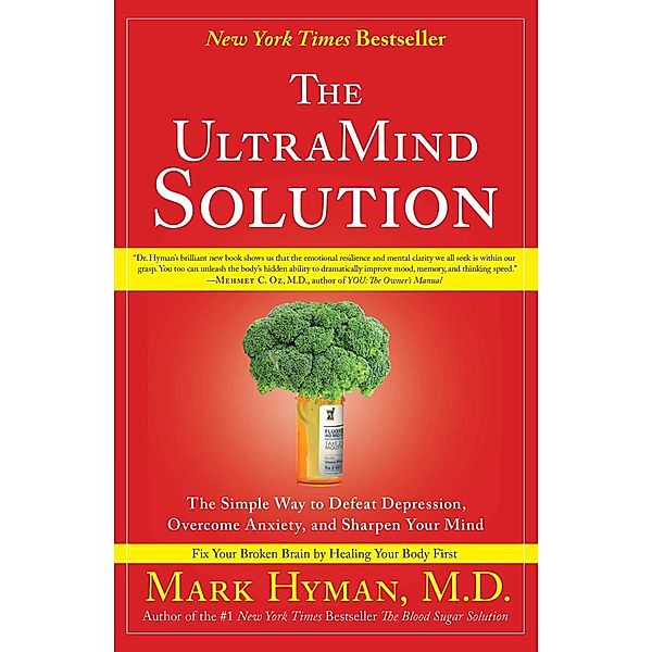 The UltraMind Solution, MD Mark Hyman