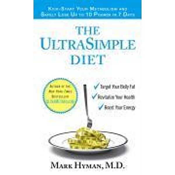 The UltraSimple Diet, Mark, M. D. Hyman