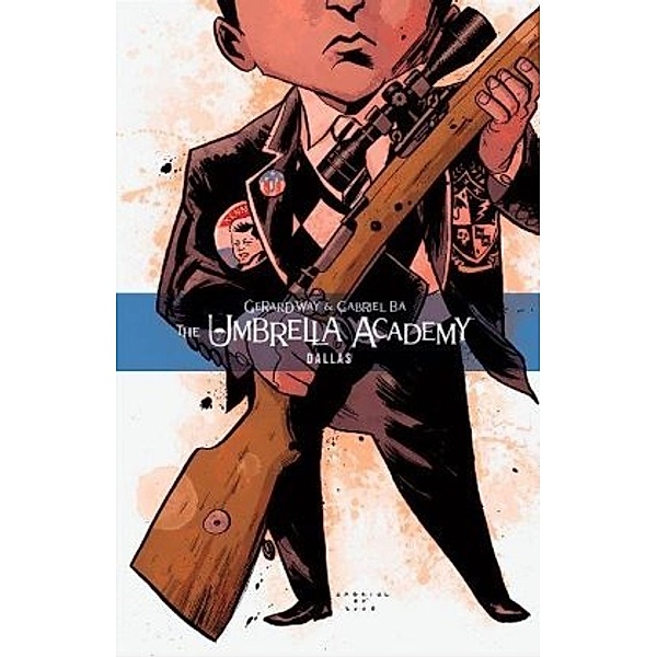 The Umbrella Academy - Dallas, Gerard Way, Gabriel Bá