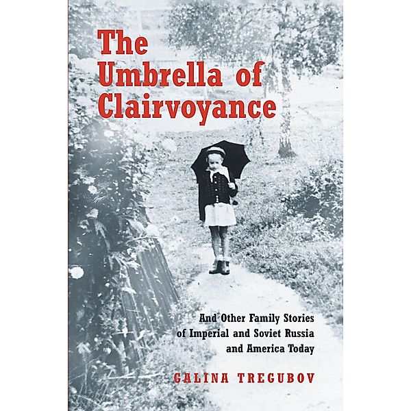 The Umbrella of Clairvoyance, Galina Tregubov