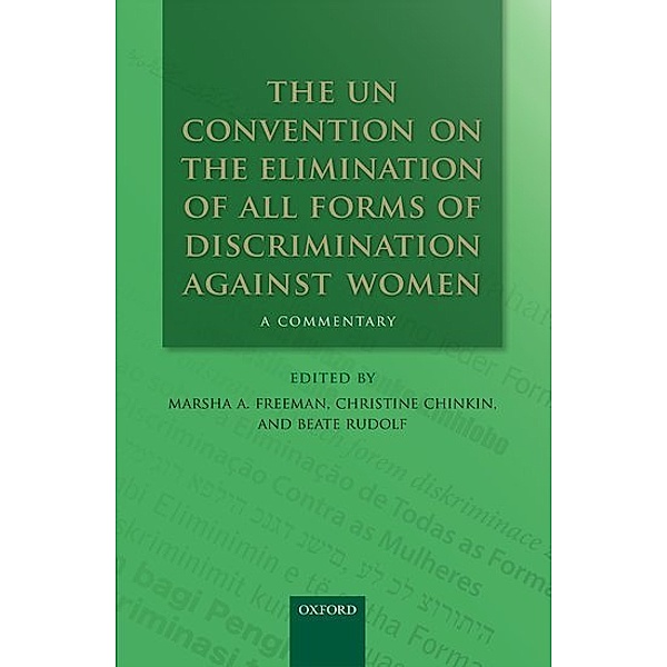 The UN Convention on the Elimination of All Forms of Discrimination Against Women, Freeman, Chinkin, Rudolf