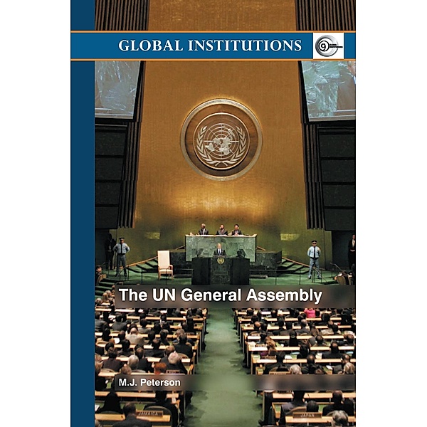 The UN General Assembly, M. J. Peterson