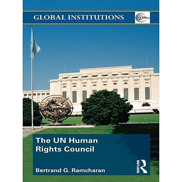 The UN Human Rights Council, Bertrand G. Ramcharan