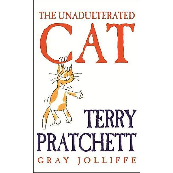 The Unadulterated Cat, Terry Pratchett