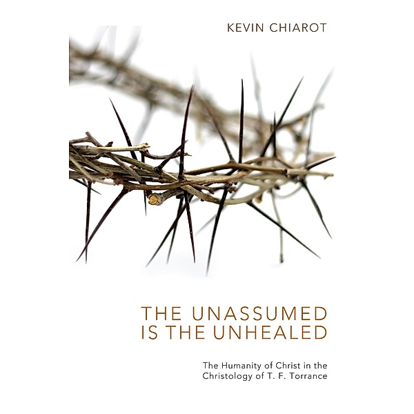 The Unassumed Is the Unhealed, Kevin Chiarot