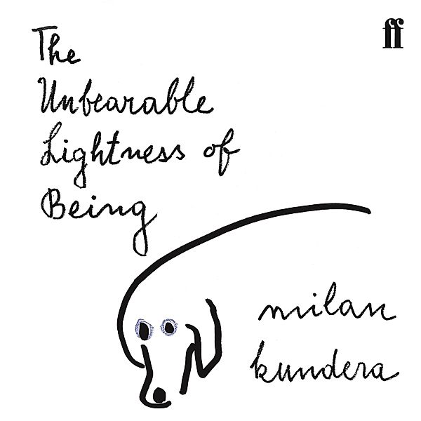 The Unbearable Lightness of Being, Milan Kundera