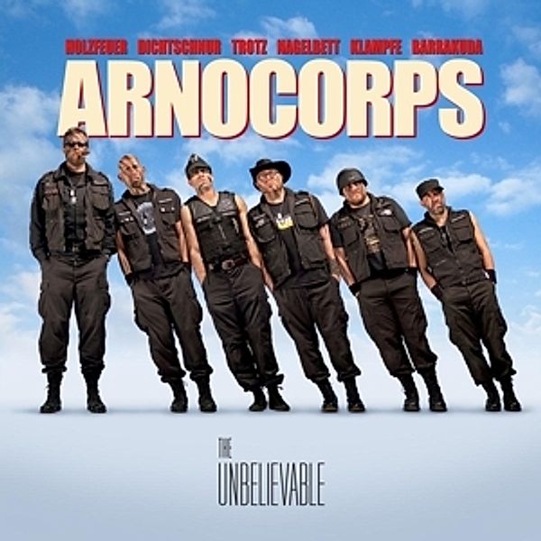 The Unbelievable, Arnocorps