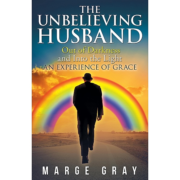 The Unbelieving Husband, Marge Gray