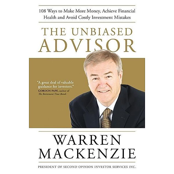 The Unbiased Advisor, Warren Mackenzie