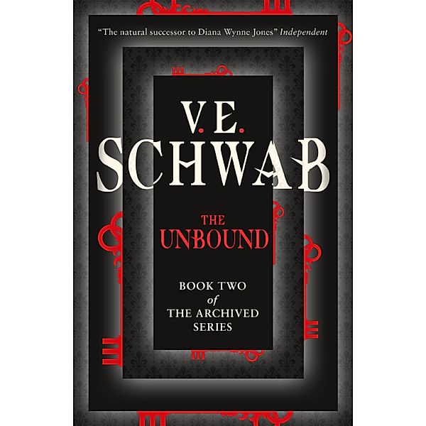 The Unbound / The Archived Bd.2, V. E. Schwab