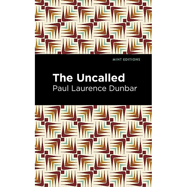 The Uncalled / Black Narratives, Paul Laurence Dunbar