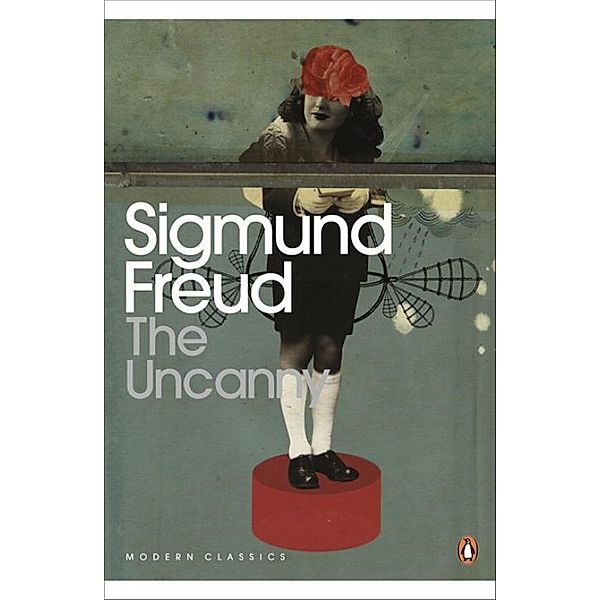 The Uncanny, Sigmund Freud