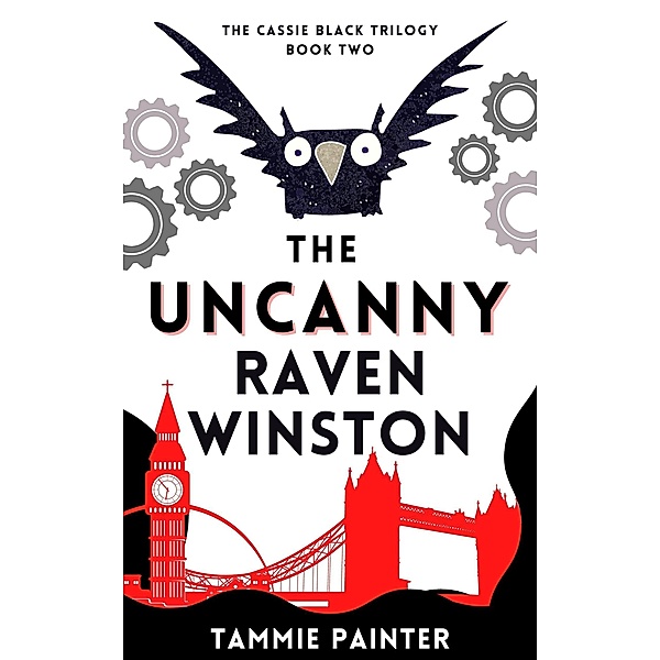 The Uncanny Raven Winston (The Cassie Black Trilogy, #2) / The Cassie Black Trilogy, Tammie Painter