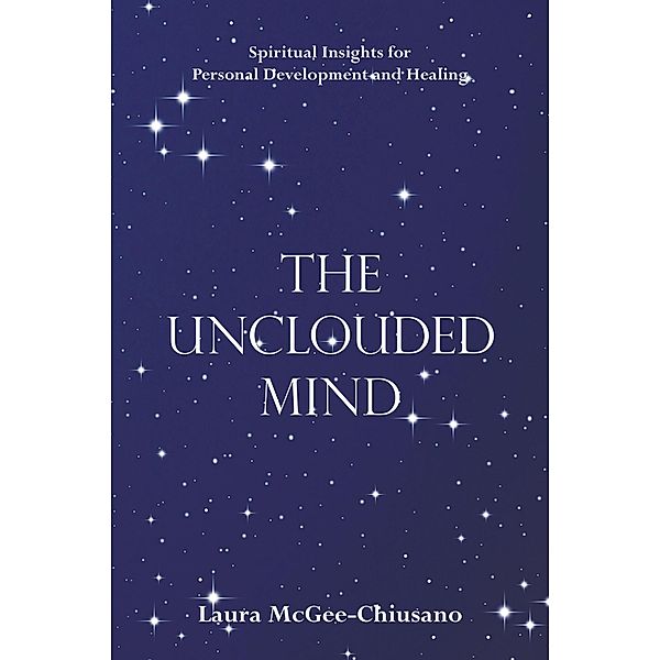 The Unclouded Mind, Laura McGee-Chiusano