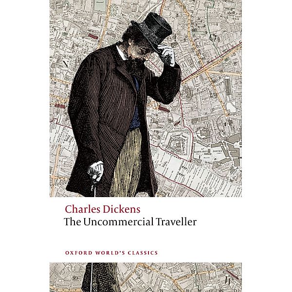 The Uncommercial Traveller, Charles Dickens