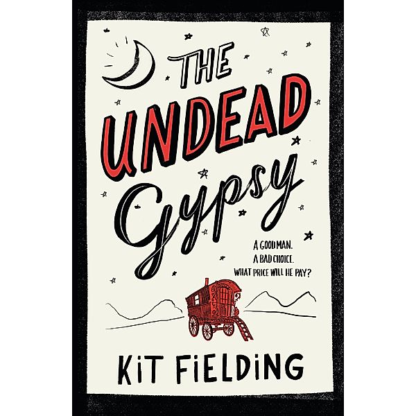 The Undead Gypsy, Kit Fielding