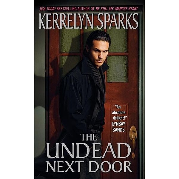 The Undead Next Door / Love at Stake Bd.4, Kerrelyn Sparks