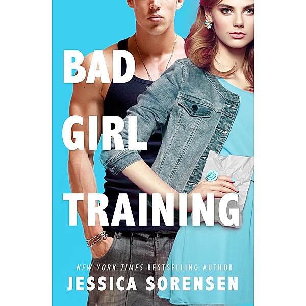 The Undercover Files: Bad Girl Training (The Undercover Files, #2), Jessica Sorensen