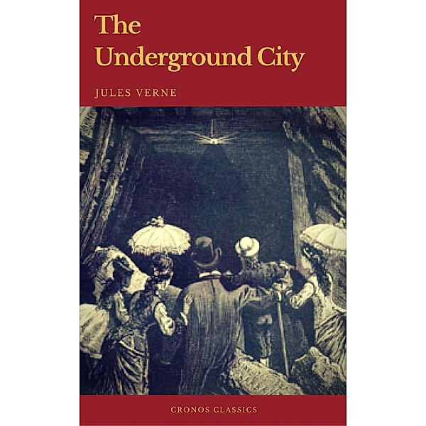 The Underground City (Cronos Classics), Jules Verne, Cronos Classics