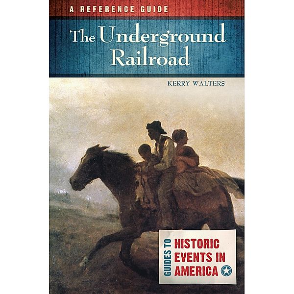 The Underground Railroad, Kerry Walters