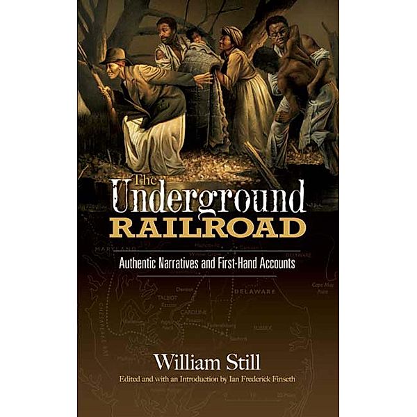 The Underground Railroad / African American, William Still