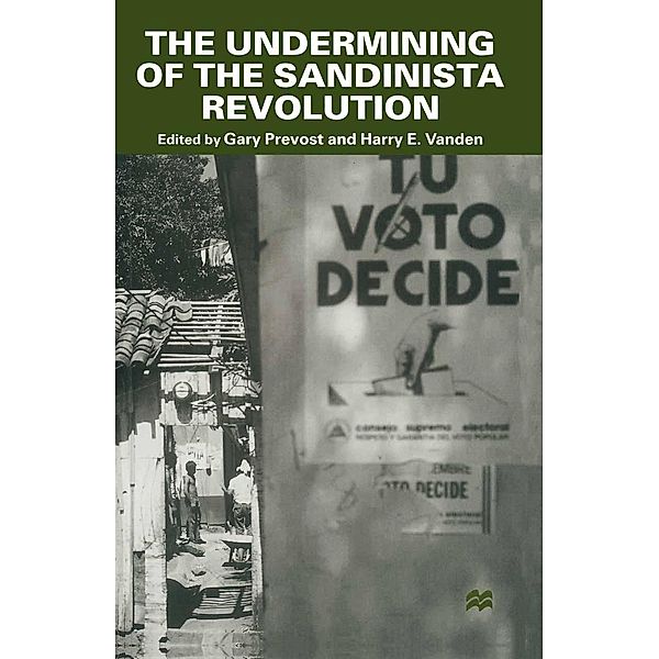 The Undermining of the Sandinista Revolution