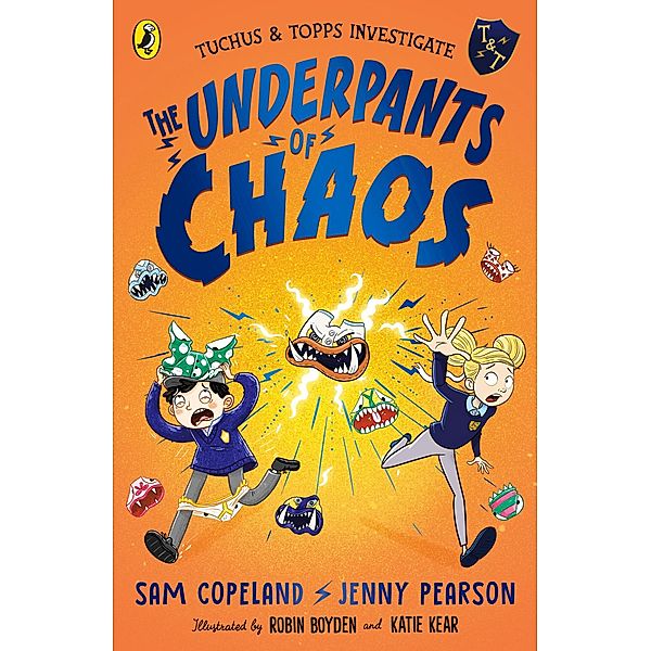 The Underpants of Chaos / Tuchus & Topps Investigate Bd.1, Sam Copeland, Jenny Pearson