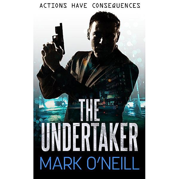 The Undertaker / The Undertaker, Mark O'Neill