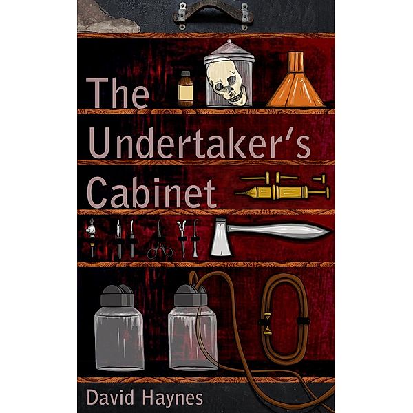 The Undertaker's Cabinet, David Haynes