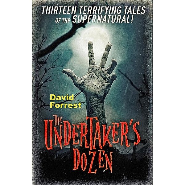 The Undertaker's Dozen, David Forrest