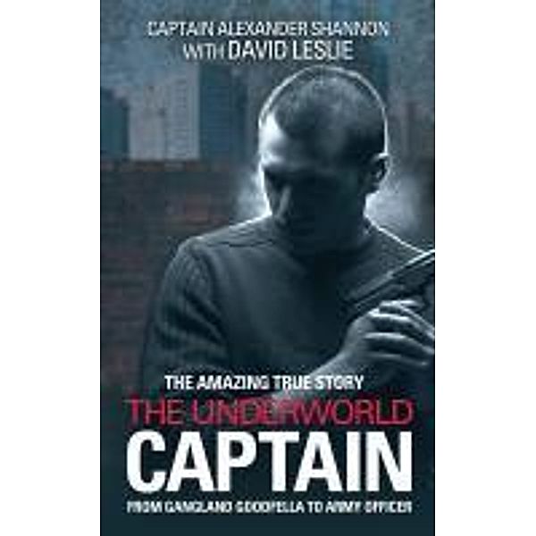 The Underworld Captain, Alexander Shannon, David Leslie
