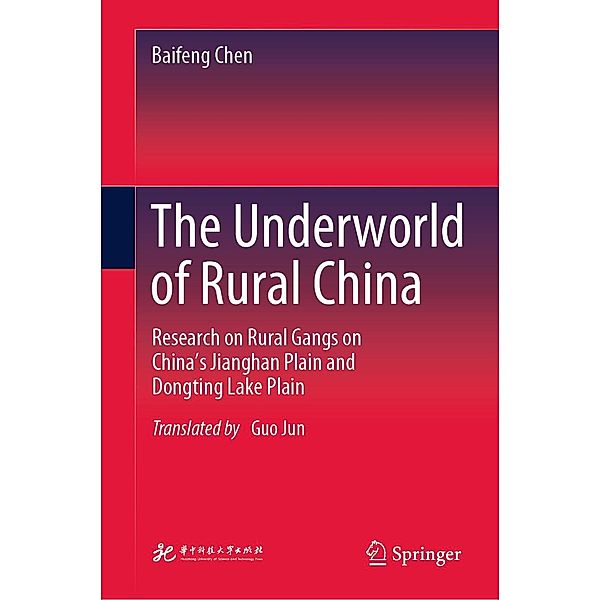 The Underworld of Rural China, Baifeng Chen