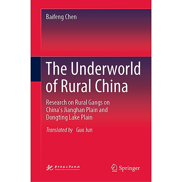 The Underworld of Rural China, Baifeng Chen