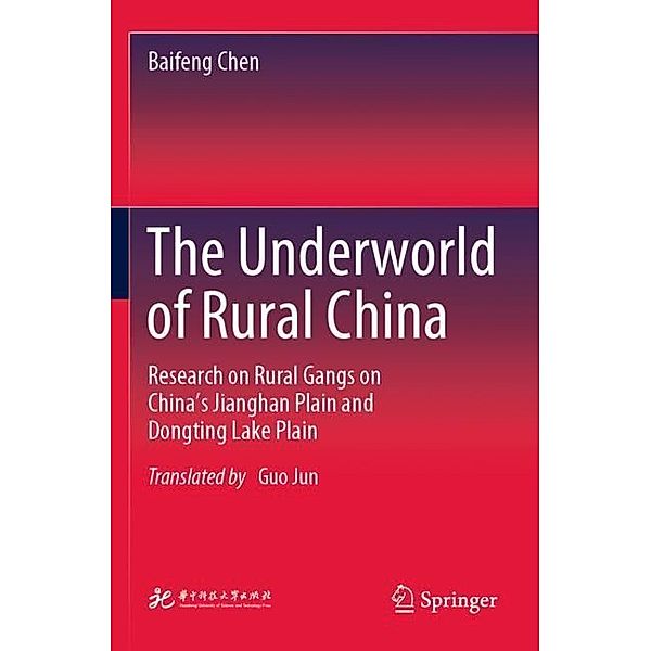 The Underworld of Rural China, Baifeng Chen