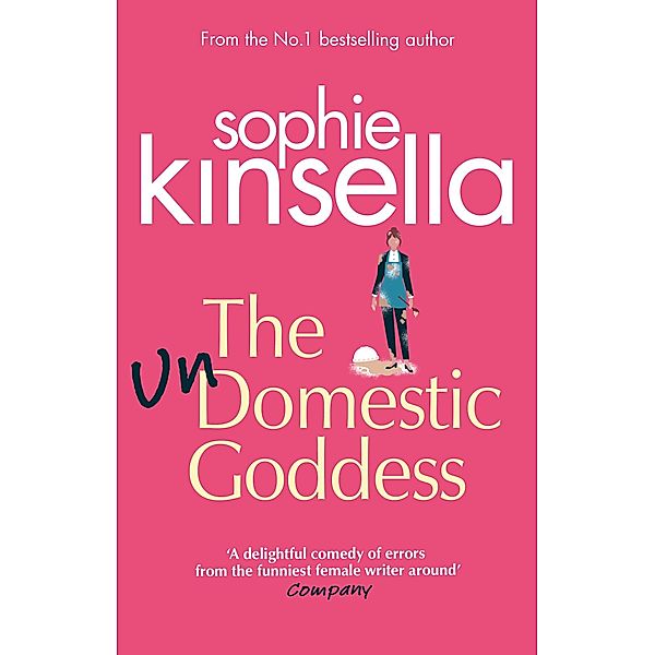 The Undomestic Goddess, Sophie Kinsella