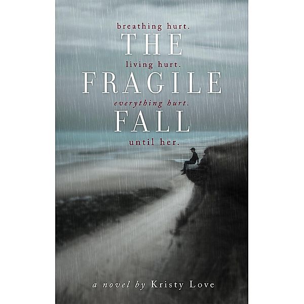 The Undone Series: The Fragile Fall (The Undone Series, #1), Kristy Love