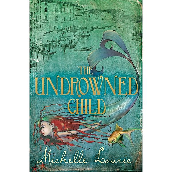 The Undrowned Child, Michelle Lovric