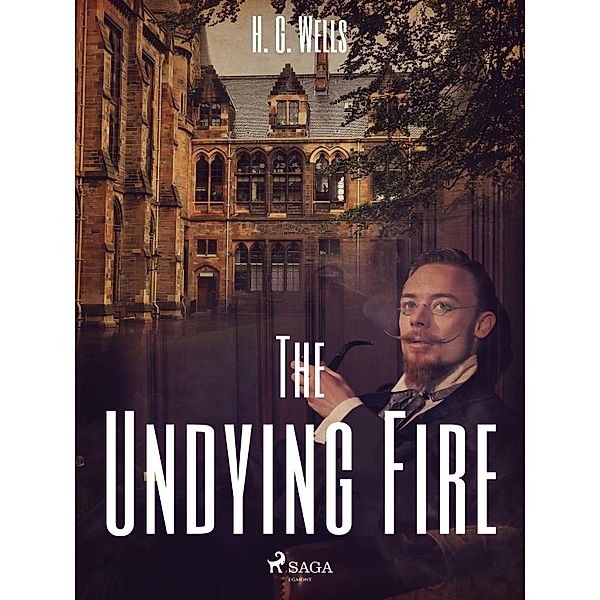 The Undying Fire, H. G. Wells