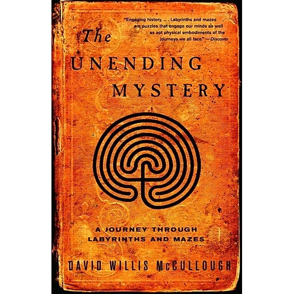 The Unending Mystery, David W. McCullough
