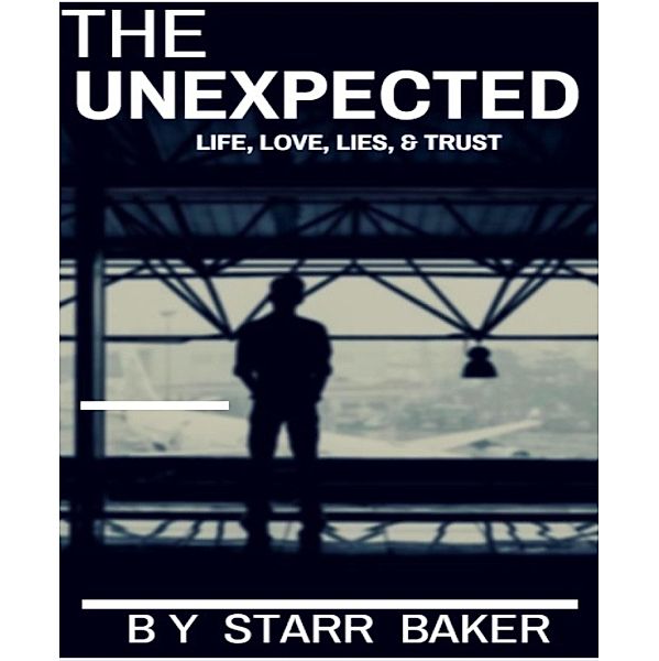 THE UNEXPECTED, Starr Baker