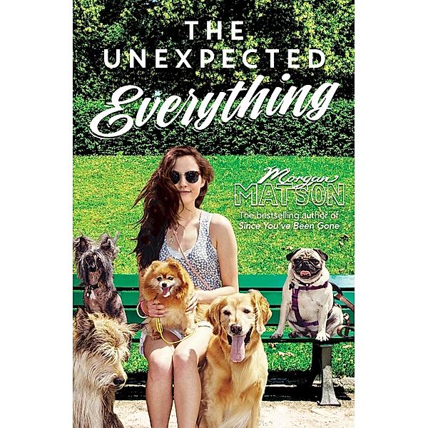 The Unexpected Everything, Morgan Matson