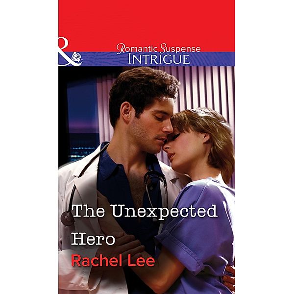 The Unexpected Hero, Rachel Lee